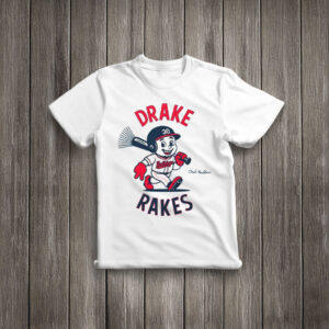 Atlanta Braves Drake Baldwin Drake Rakes Shirt