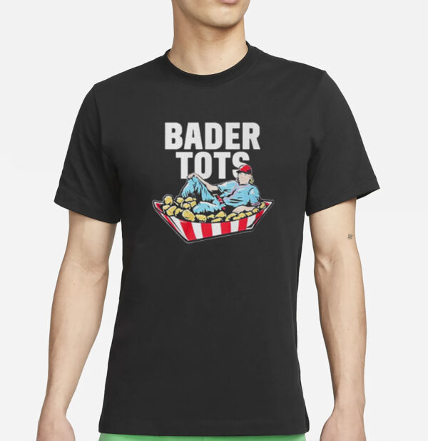 Bader Tots Harrison Bader T-Shirt