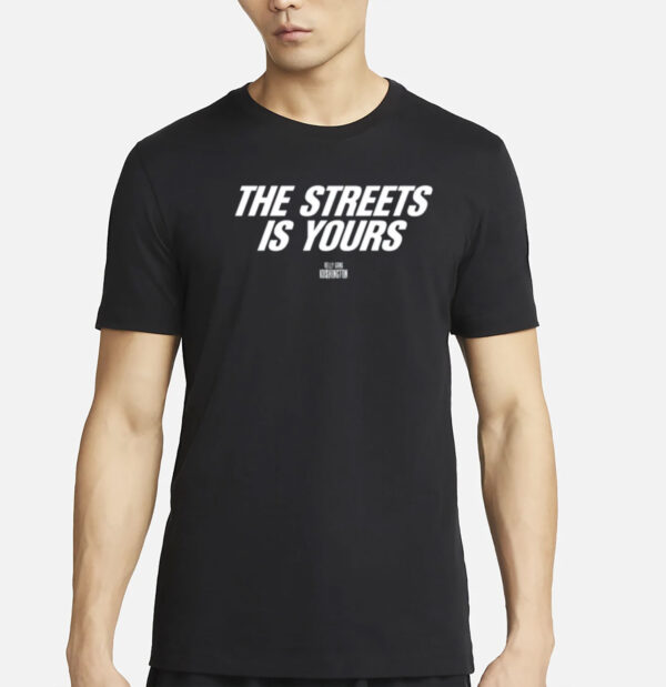 Belly Gang Kushington The Streets Is Yours Shirt