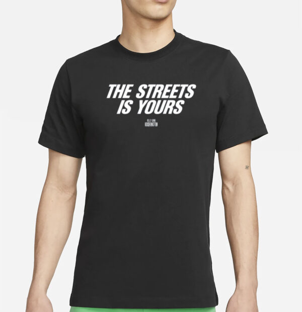 Belly Gang Kushington The Streets Is Yours Shirt