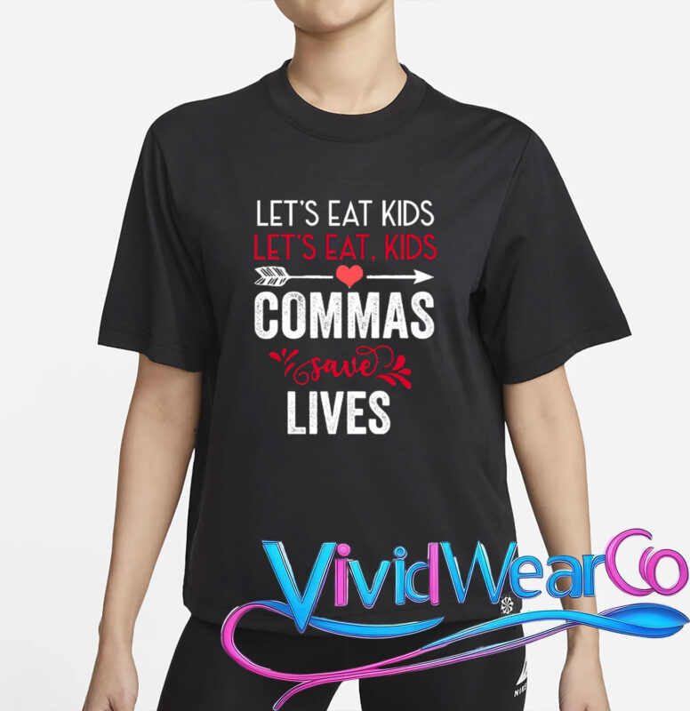 Commas Save Lives Funny Grammar T-Shirt