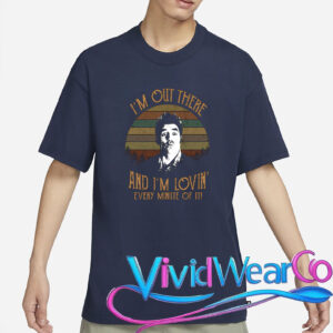 Cosmo Kramer I’m Out There And I’m Lovin’ Every Minute Of It T-Shirt