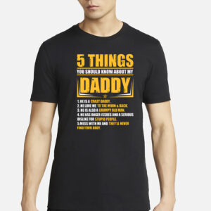 Crazy Grumpy Daddy List T-Shirt