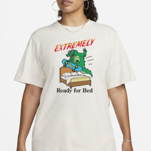 Crocodile Extremely Ready For Bed T-Shirt