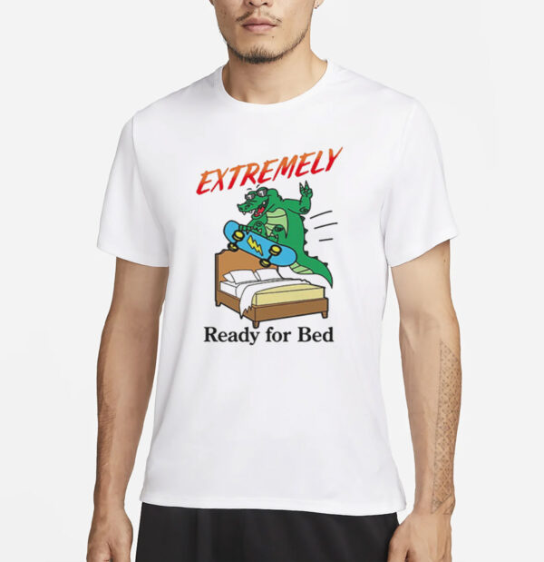 Crocodile Extremely Ready For Bed T-Shirt