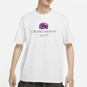 Crunchwrap Slut Taco Bell T-Shirt