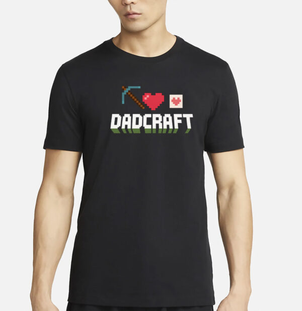 DadCraft Funny Gamer Dad Minecraft T-Shirt