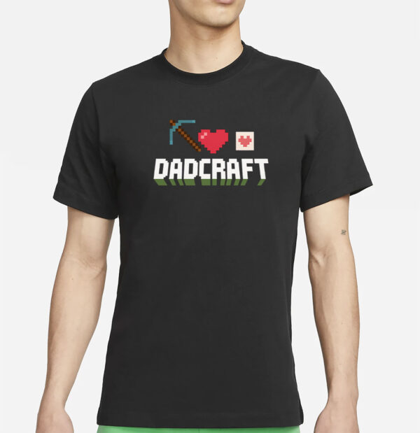 DadCraft Funny Gamer Dad Minecraft T-Shirt