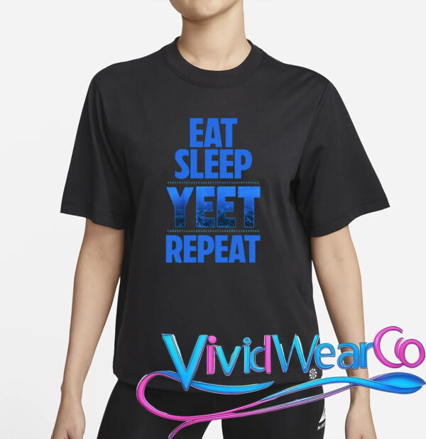 Eat Sleep Yeet Repeat Vintage Yeet Apparel Saying T-Shirt