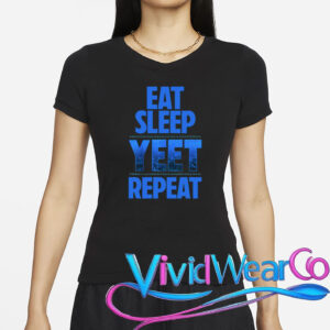 Eat Sleep Yeet Repeat Vintage Yeet Apparel Saying T-Shirt