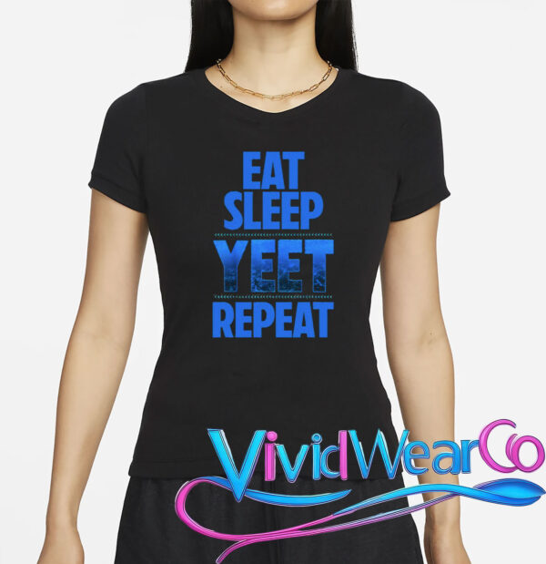 Eat Sleep Yeet Repeat Vintage Yeet Apparel Saying T-Shirt