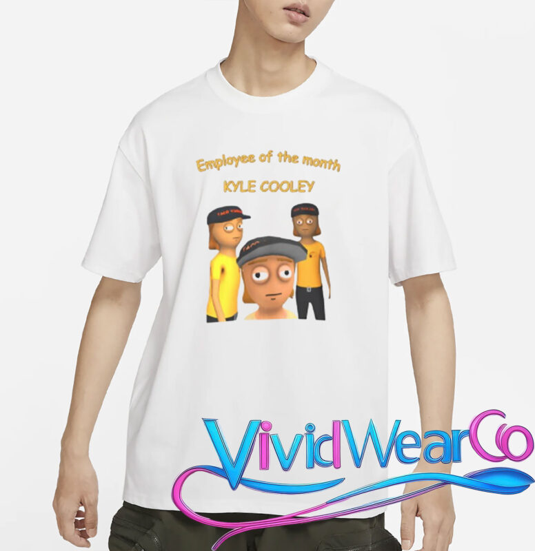 Employee Of The Month Kyle Cooley Shirt