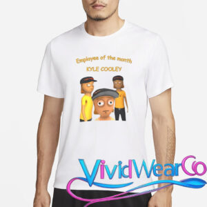 Employee Of The Month Kyle Cooley Shirt