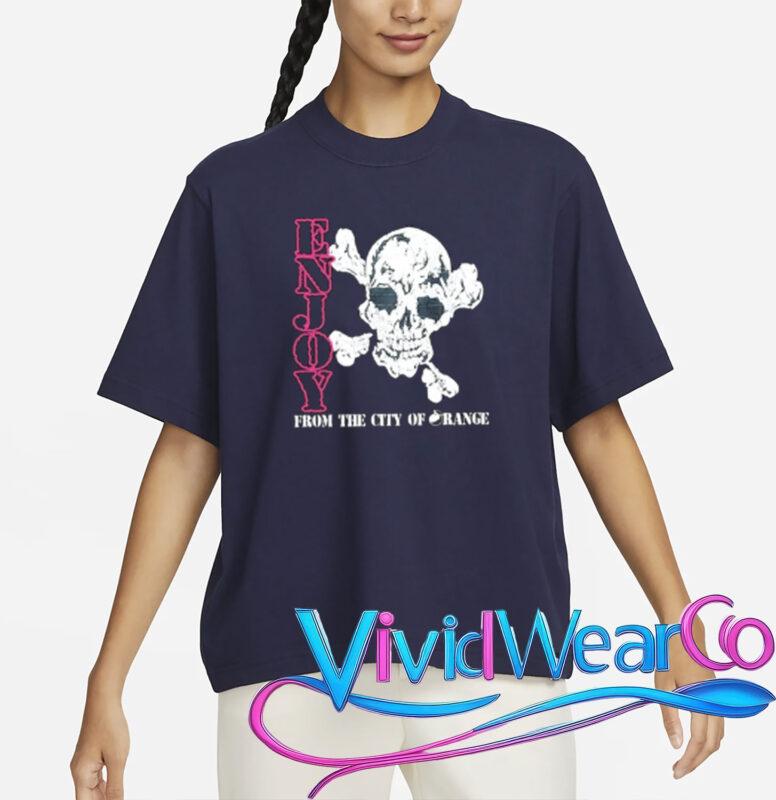 Enjoy Skull From The City Of Orange Shirt