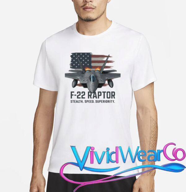 F-22 Raptor Stealth Speed Superiority T-Shirt