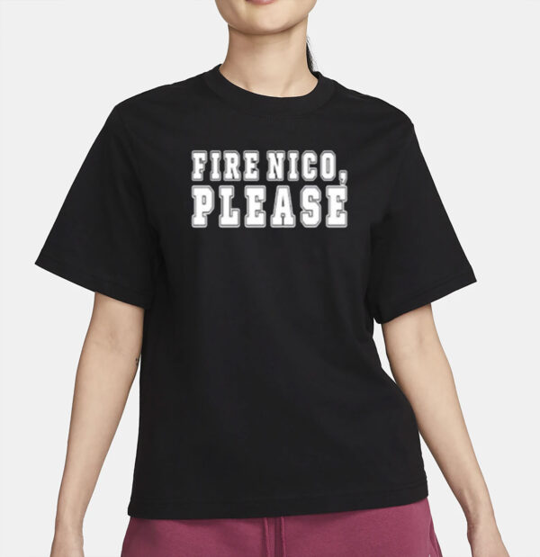 Fire Nico Please Shirt