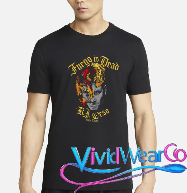 Fuego Is dead KJ Orso Kage Lives Shirt