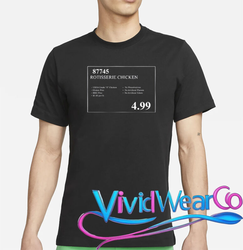 Funny Costco Rotisserie Chicken Price Tag T-Shirt