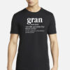 Funny Gran Definition Grandmother T-Shirt