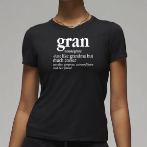 Funny Gran Definition Grandmother T-Shirt