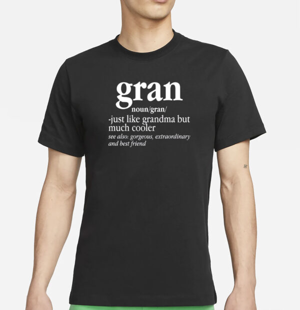 Funny Gran Definition Grandmother T-Shirt