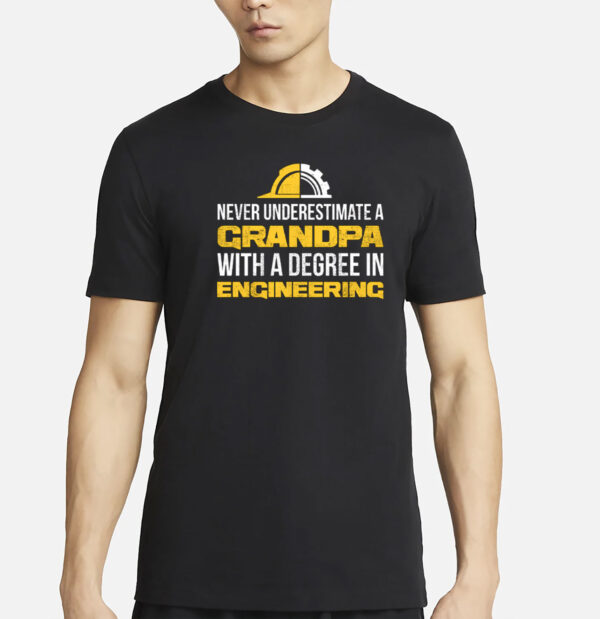 Funny Grandpa Engineering Degree T-Shirt