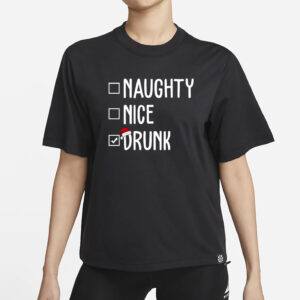 Funny Naughty Nice Drunk Christmas Checklist T-Shirt