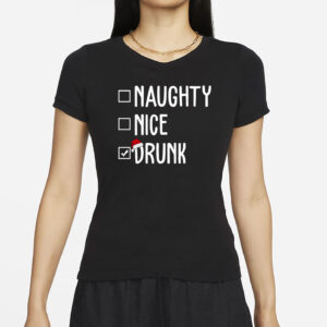 Funny Naughty Nice Drunk Christmas Checklist T-Shirt