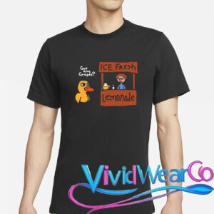 Got Any Grapes Duck Song Ice Fresh Lemonade T-Shirt