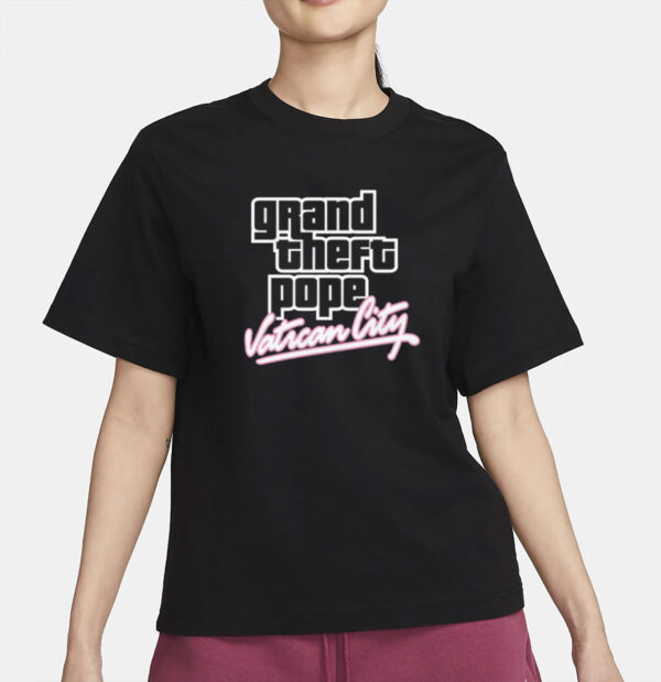 Grand Theft Pope Vatican City T-Shirt