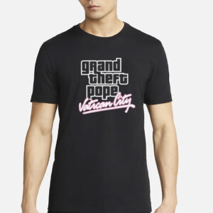 Grand Theft Pope Vatican City T-Shirt