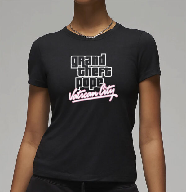 Grand Theft Pope Vatican City T-Shirt