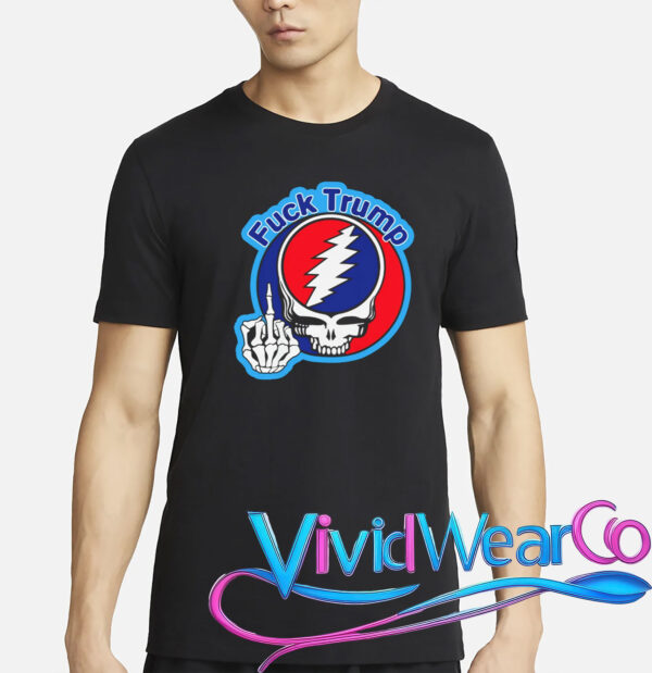 Grateful Dead Steal Your Face, Fuck Trump T-Shirt