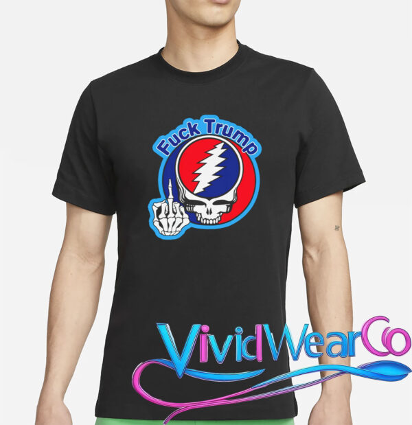 Grateful Dead Steal Your Face, Fuck Trump T-Shirt