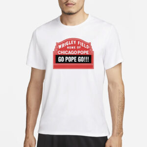Home Of Chicago Pope Shirt