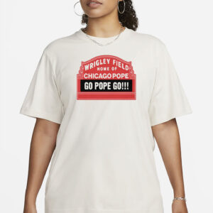 Home Of Chicago Pope Shirt