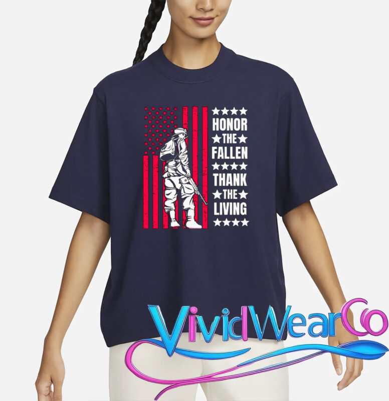 Honor the Fallen, Thank the Living Patriotic Soldier T-Shirt