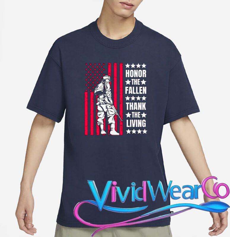 Honor the Fallen, Thank the Living Patriotic Soldier T-Shirt