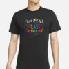 I Love You All Class Dismissed T-Shirt