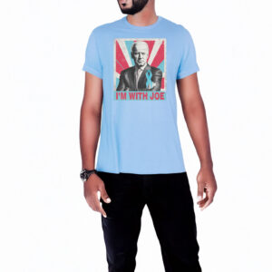 I'm With Joe Biden 2025 T-Shirt