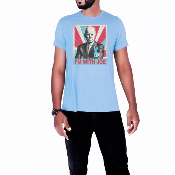 I'm With Joe Biden 2025 T-Shirt