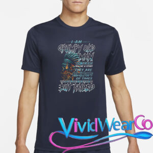 Indegenous I’m A Grumpy Old Man My Scars Tell Me A Story They Are Reminder Of Times T-Shirt