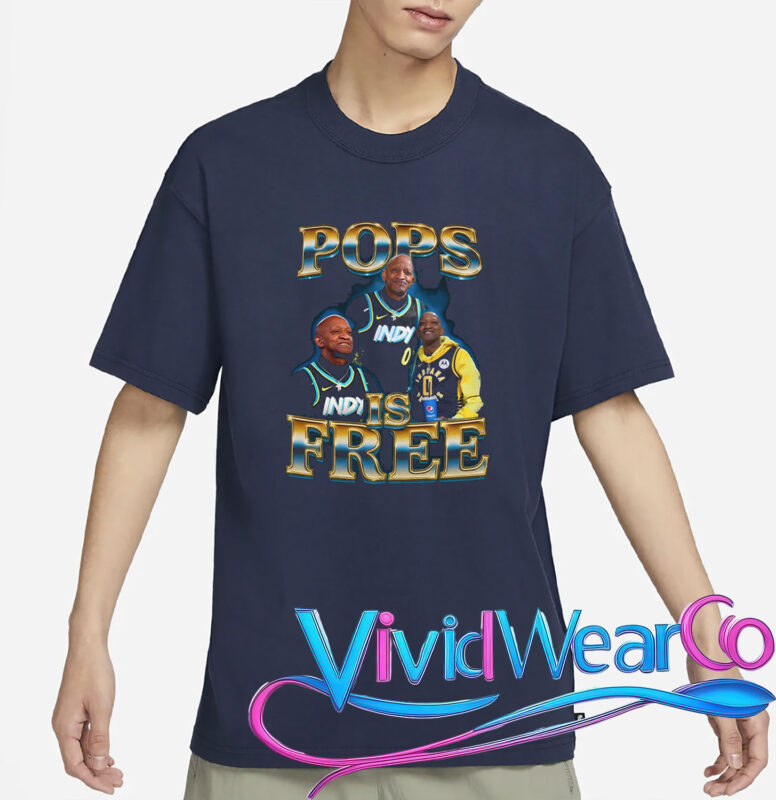 Indy Pops Is Free Shirt