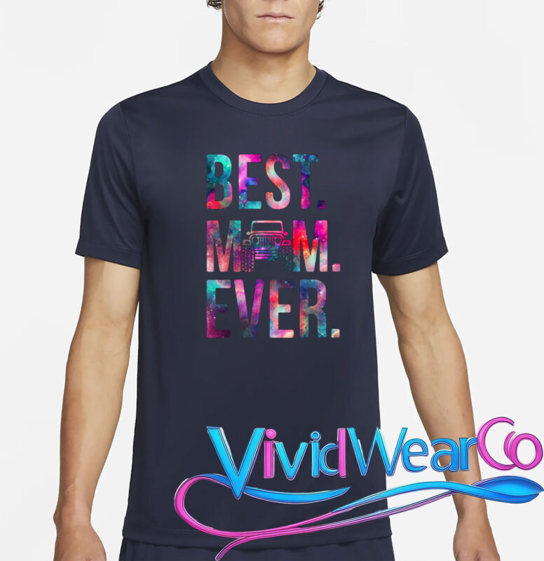 Jeep Best Mom Ever T-Shirt