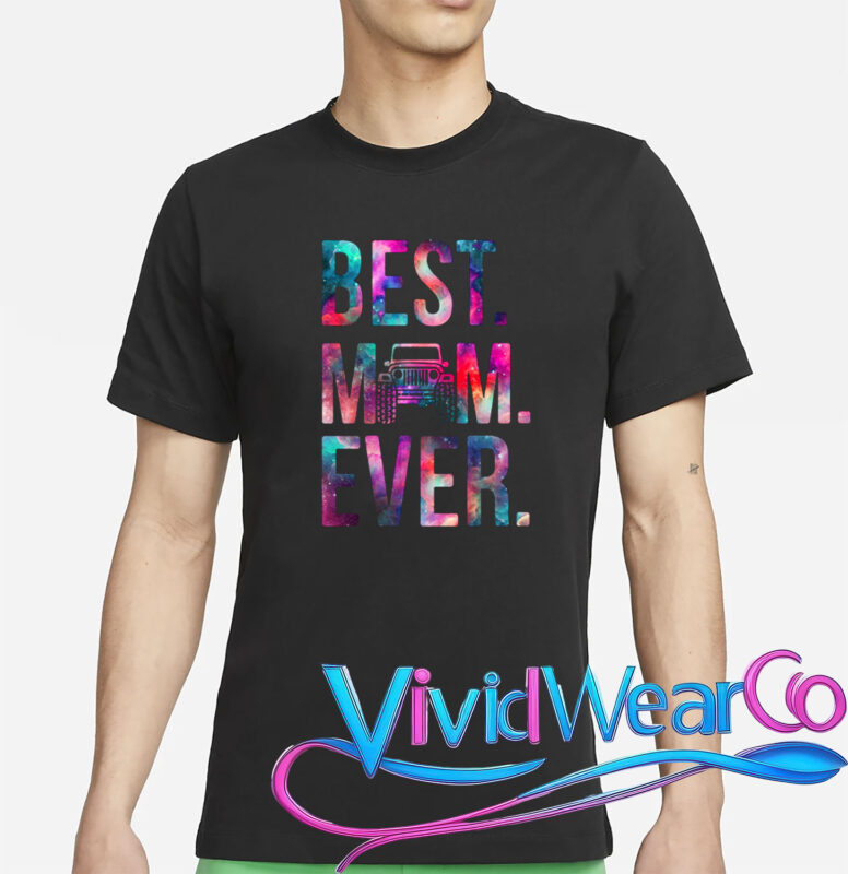 Jeep Best Mom Ever T-Shirt