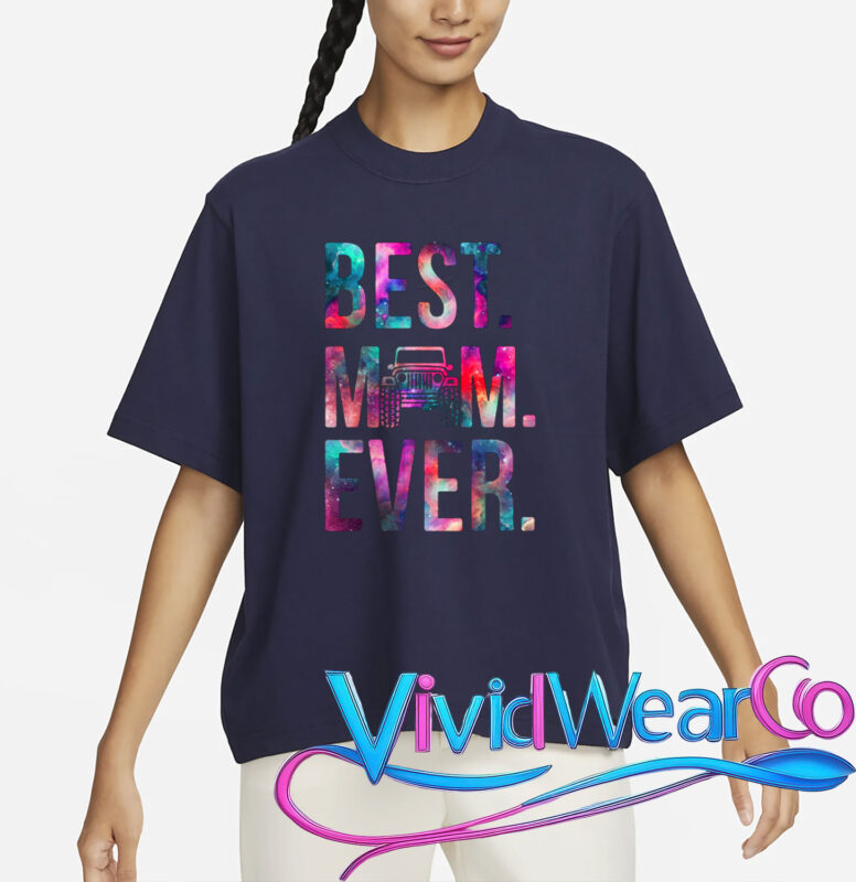 Jeep Best Mom Ever T-Shirt