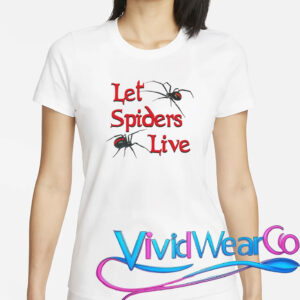 Let Spiders Live T-Shirt