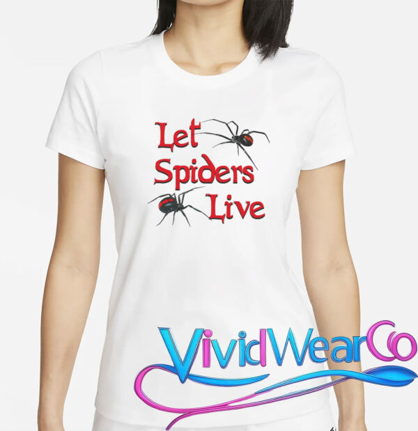 Let Spiders Live T-Shirt