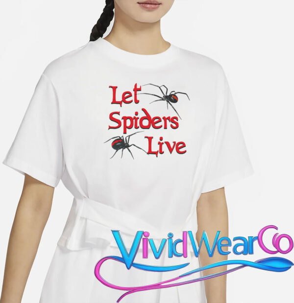 Let Spiders Live T-Shirt