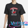 Library Read to Live Live to Read T-Shirt
